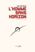 Homme sans horizon (L')